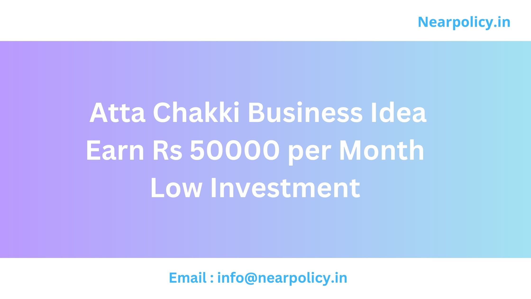 atta chakki business , low investment business idea